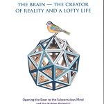 RAMTHA, THE BRAIN — THE CREATOR OF REALITY AND A LOFTY LIFE